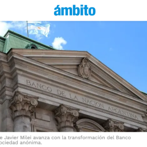 Antes de viajar a EEUU, Javier Milei firmó el decreto para convertir al Banco Nación en sociedad anónima