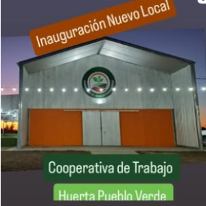 Inauguración Nuevo Local Cooperativa de Trabajo Huerta Pueblo Verde Sobre Ruta 90 en Máximo Paz
