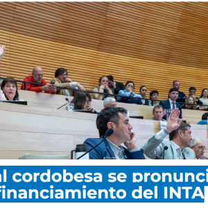 La Unicameral cordobesa se pronunció contra el desfinanciamiento del INTA